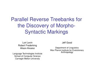 Parallel Reverse Treebanks for the Discovery of Morpho-Syntactic Markings