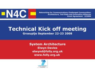 Technical Kick off meeting Grosuplje September 22-23 2008