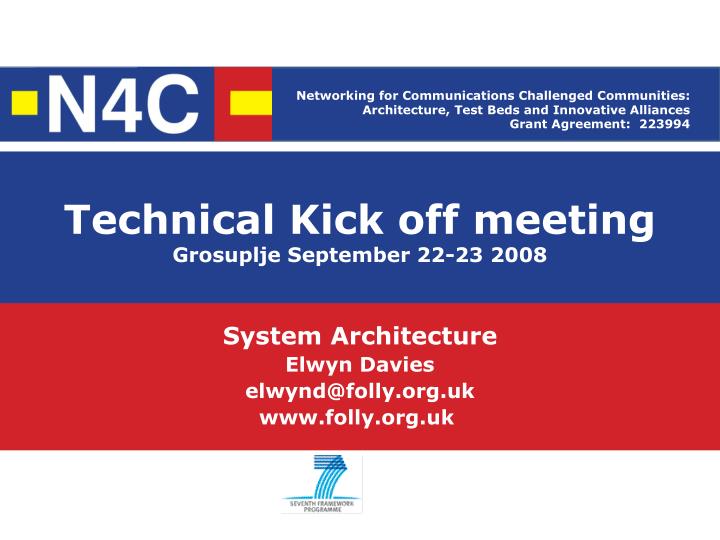 technical kick off meeting grosuplje september 22 23 2008