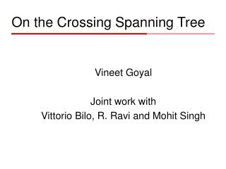 On the Crossing Spanning Tree