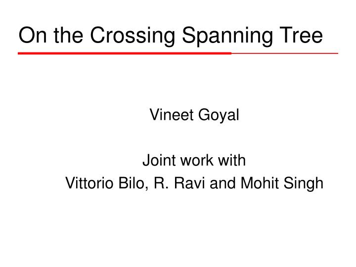 on the crossing spanning tree