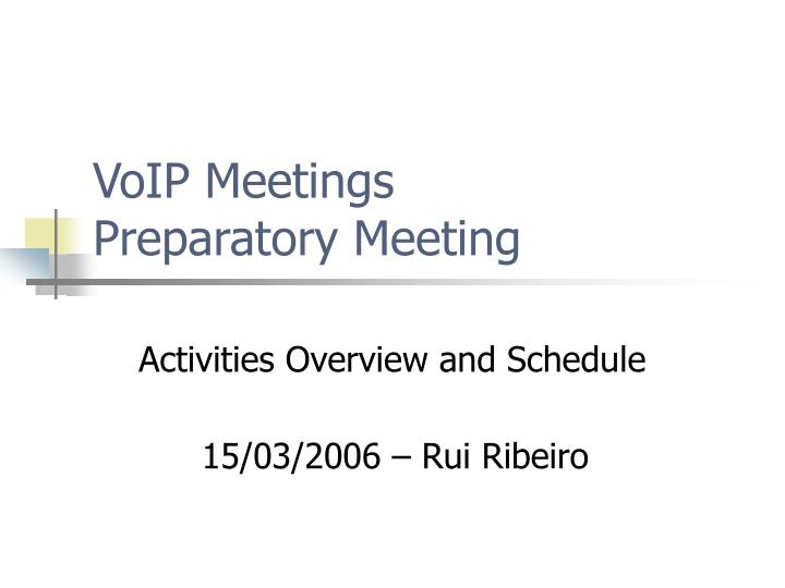 voip meetings preparatory meeting