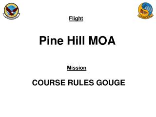 Pine Hill MOA