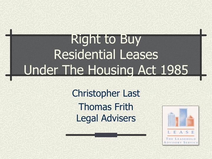 right to buy residential leases under the housing act 1985