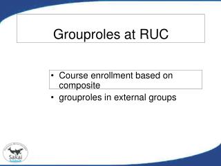 Grouproles at RUC