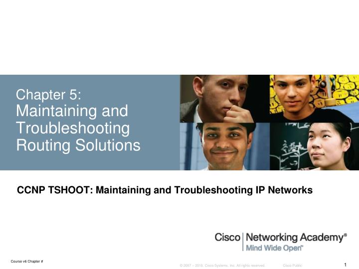 chapter 5 maintaining and troubleshooting routing solutions