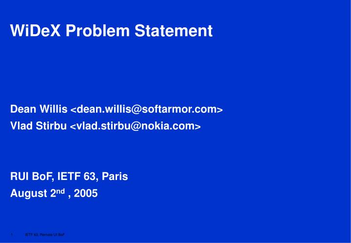 widex problem statement