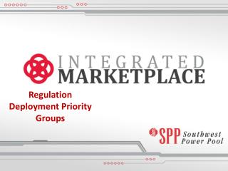 Regulation Deployment Priority Groups