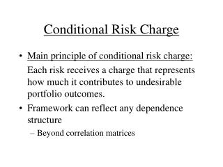 Conditional Risk Charge