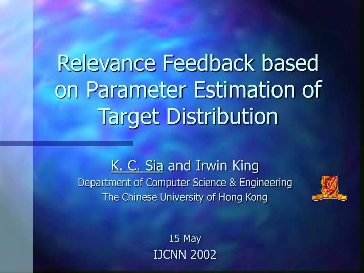 relevance feedback based on parameter estimation of target distribution