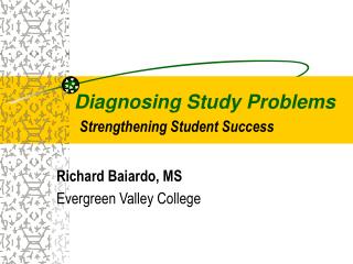 Diagnosing Study Problems Strengthening Student Success