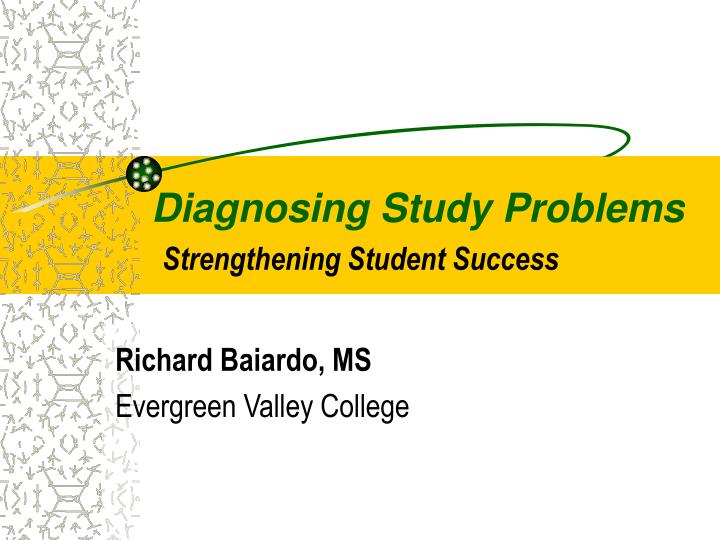 diagnosing study problems strengthening student success