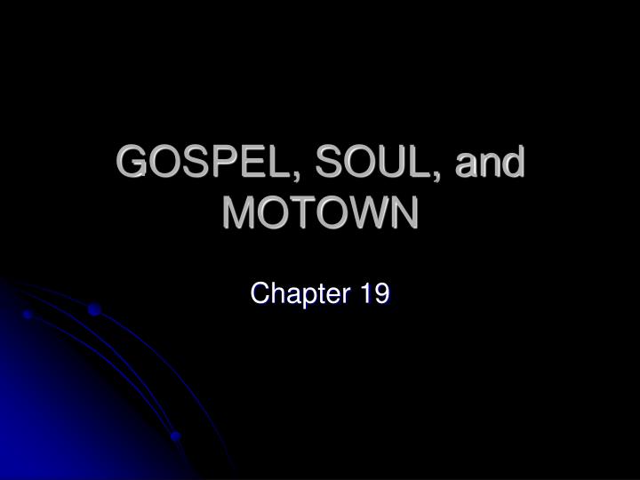 gospel soul and motown