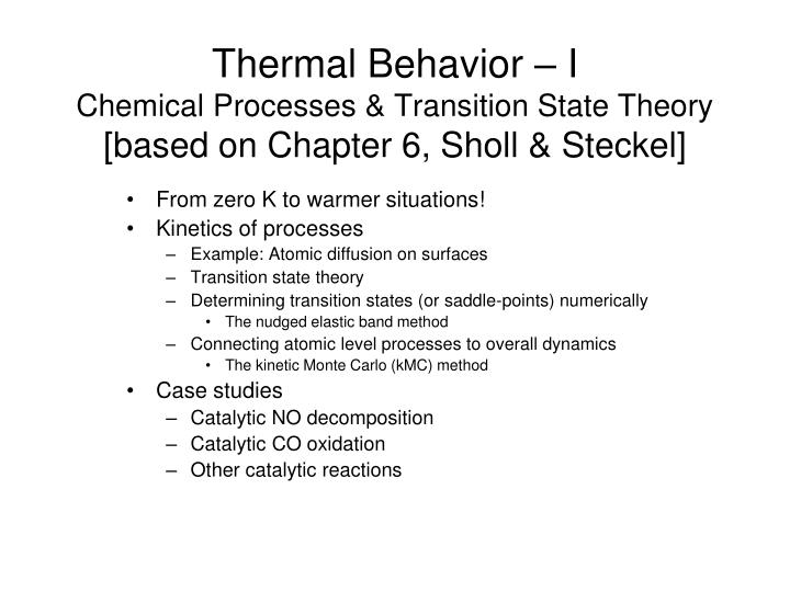 thermal behavior i chemical processes transition state theory based on chapter 6 sholl steckel