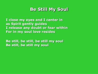 Be Still My Soul