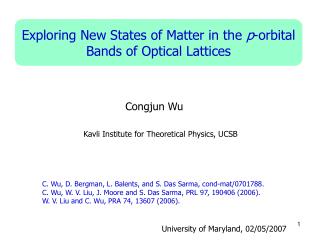 Exploring New States of Matter in the p -orbital Bands of Optical Lattices