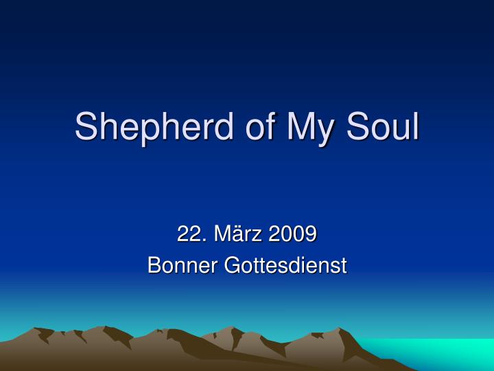 shepherd of my soul