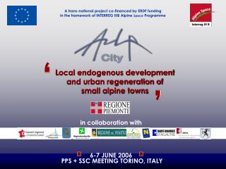 L ocal endogenous development and urban regeneration of small alpine towns