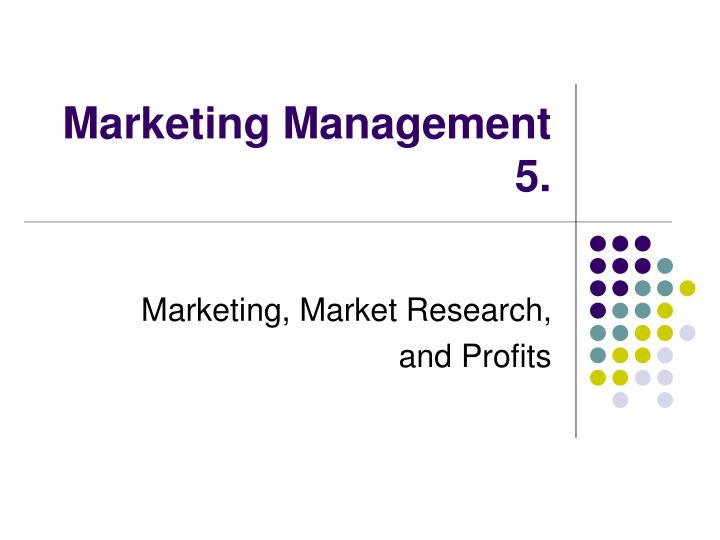 marketing management 5