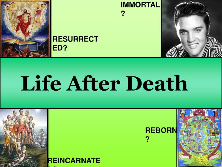 life after death