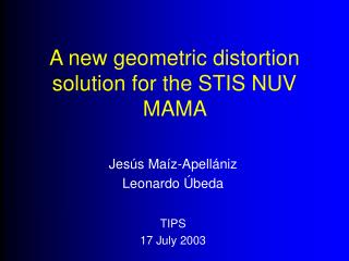 A new geometric distortion solution for the STIS NUV MAMA