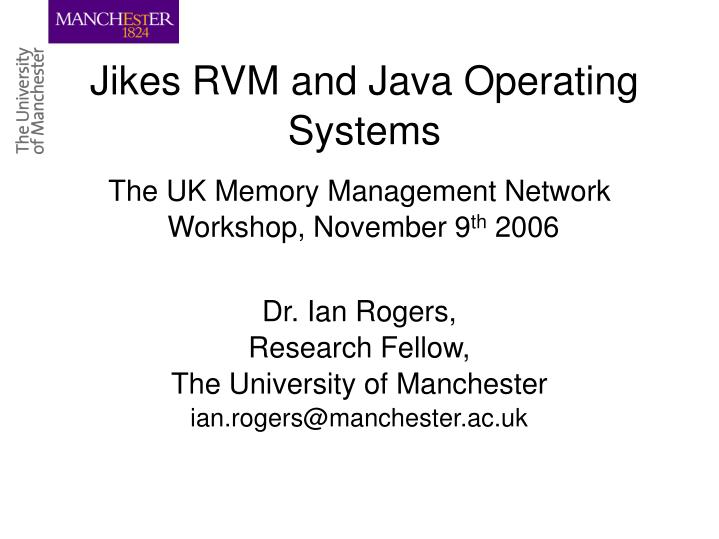 jikes rvm and java operating systems