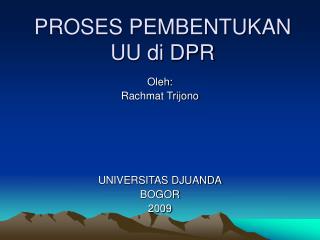 proses pembentukan uu di dpr