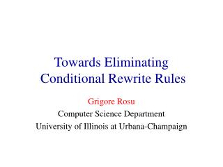 Towards Eliminating Conditional Rewrite Rules