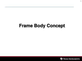 Frame Body Concept