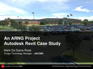 An ARNG Project Autodesk Revit Case Study