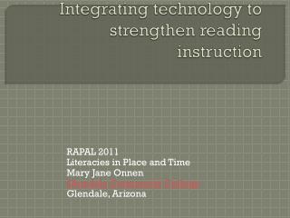 Integrating technology to strengthen reading instruction