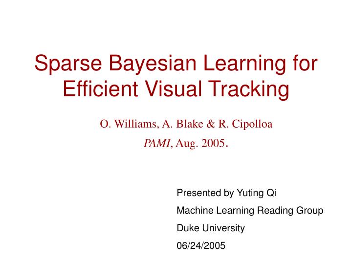 sparse bayesian learning for efficient visual tracking