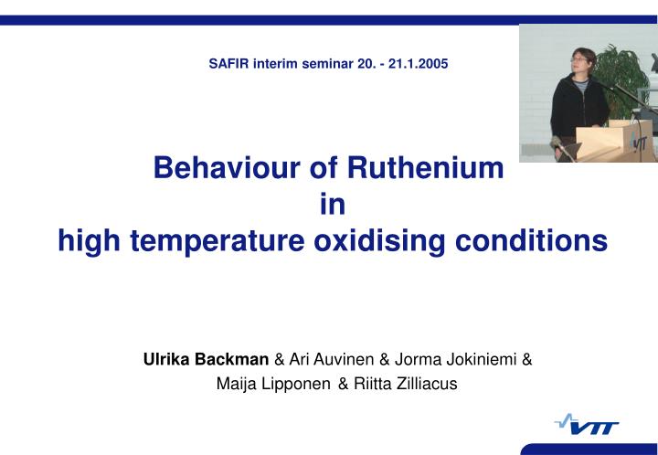 behaviour of ruthenium in high temperature oxidising conditions