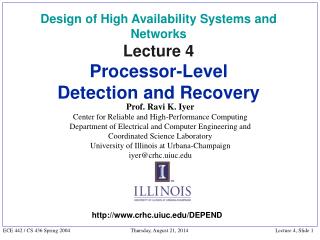 Design of High Availability Systems and Networks Lecture 4 Processor-Level Detection and Recovery