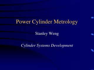 Power Cylinder Metrology