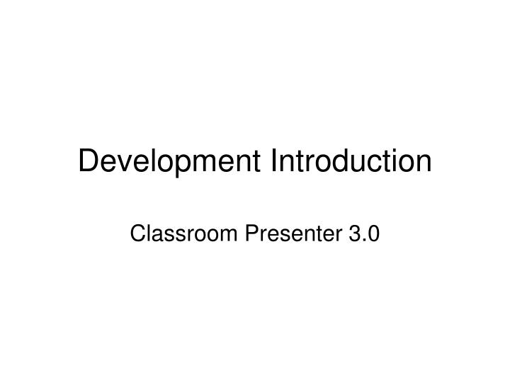 development introduction
