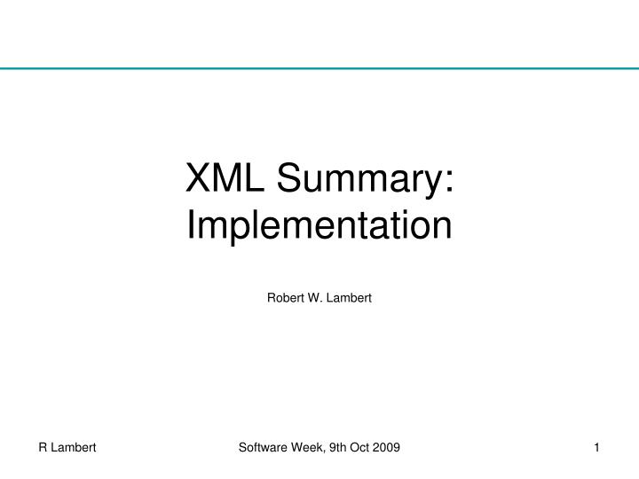 xml summary implementation