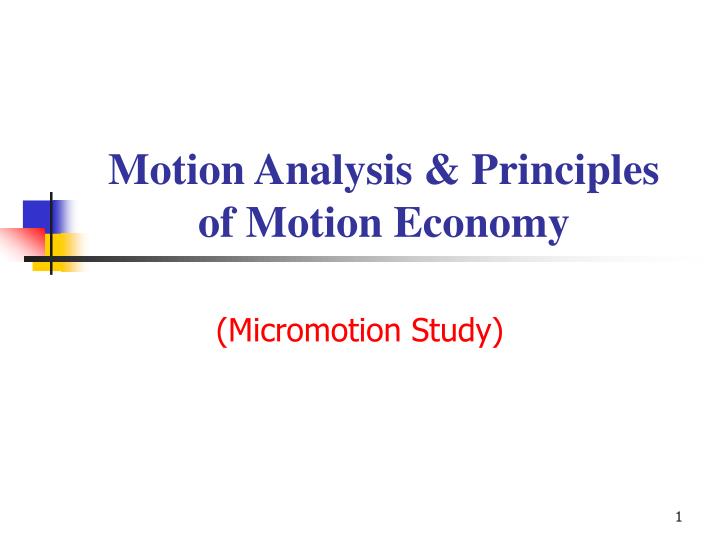 micromotion study