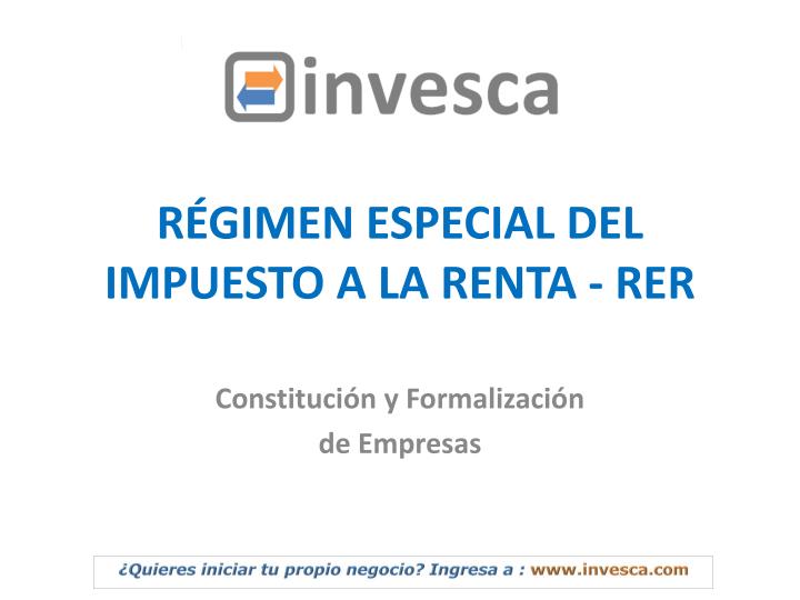 r gimen especial del impuesto a la renta rer