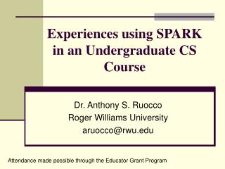 Experiences using SPARK in an Undergraduate CS Course