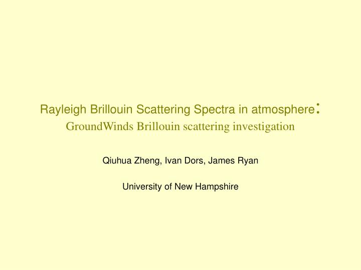 rayleigh brillouin scattering spectra in atmosphere groundwinds brillouin scattering investigation