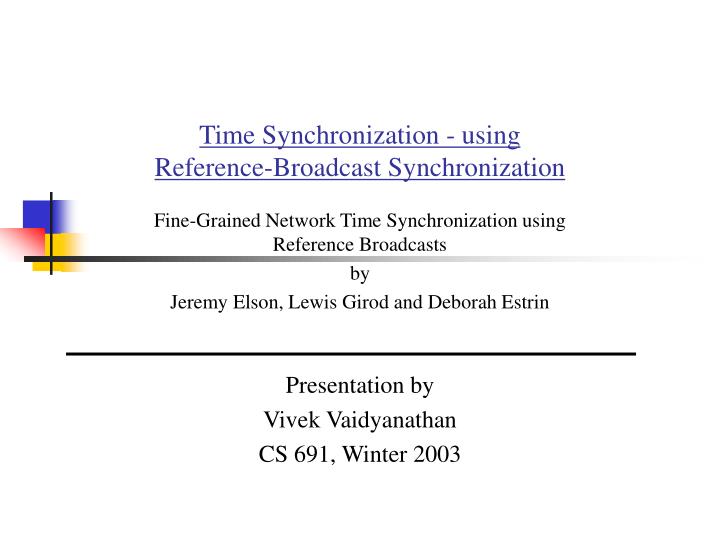time synchronization using reference broadcast synchronization
