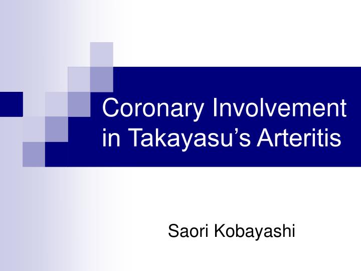 coronary involvement in takayasu s arteritis