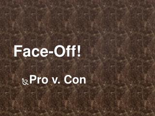 Face-Off!