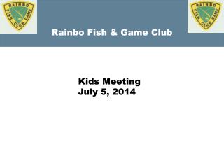 Rainbo Fish &amp; Game Club