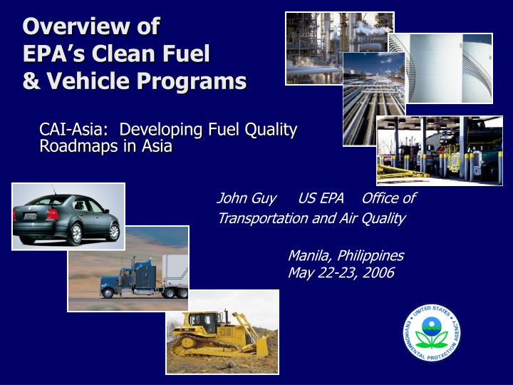 overview of epa s clean fuel vehicle programs