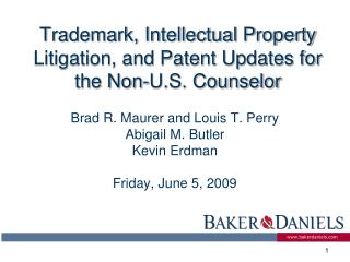Trademark, Intellectual Property Litigation, and Patent Updates for the Non-U.S. Counselor