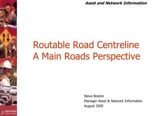 Routable Road Centreline A Main Roads Perspective