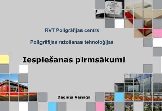 iespie anas pirms kumi dagnija vanaga