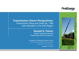 Randall B. Palmer Senior Corporate Counsel FirstEnergy Service Company 1